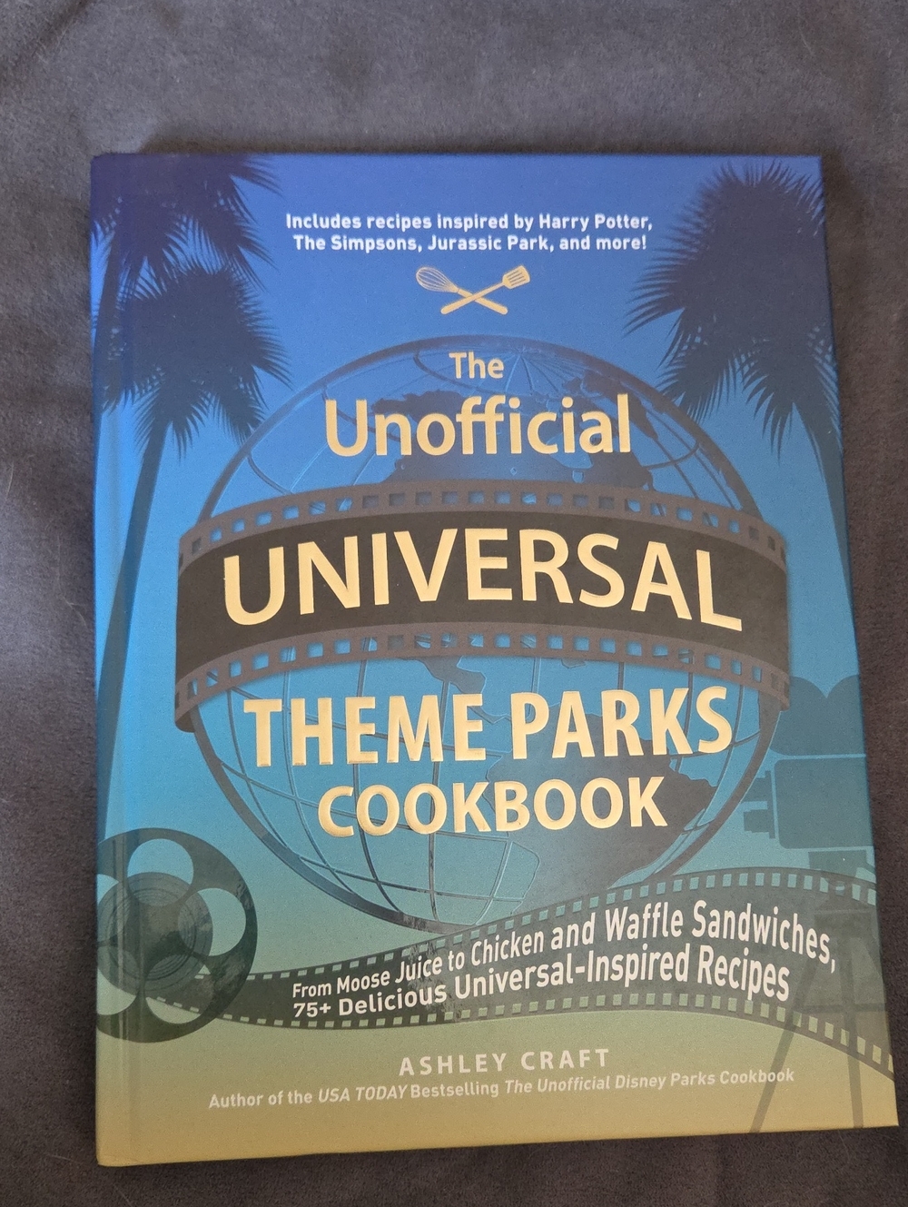 Blue "The Unofficial Universal Theme Parks Cookbook"